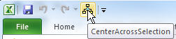 Center Across Selection Added to Excel Quick Start Menu